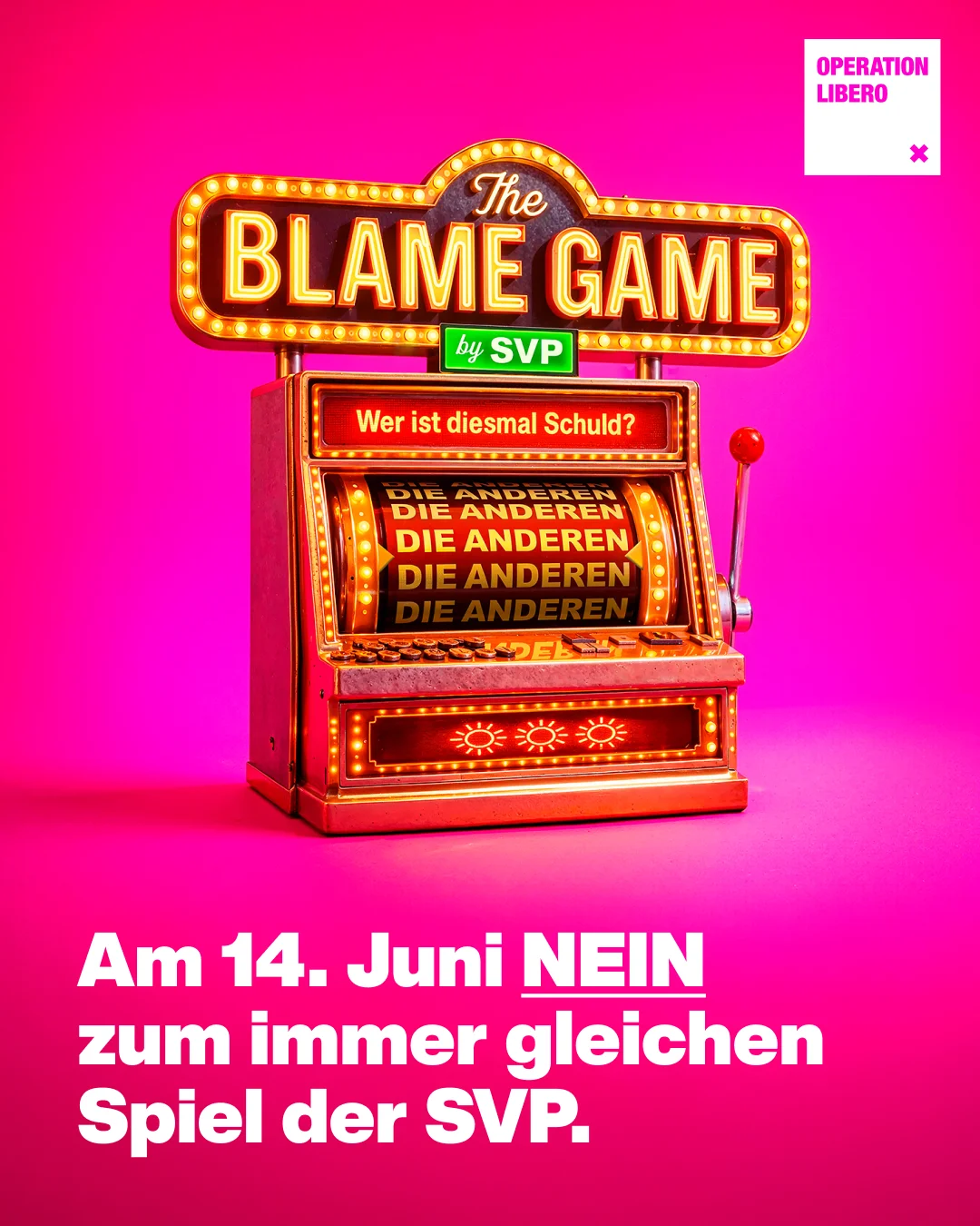 Am 14. Juni NEIN zum immer gleichen Spiel der SVP