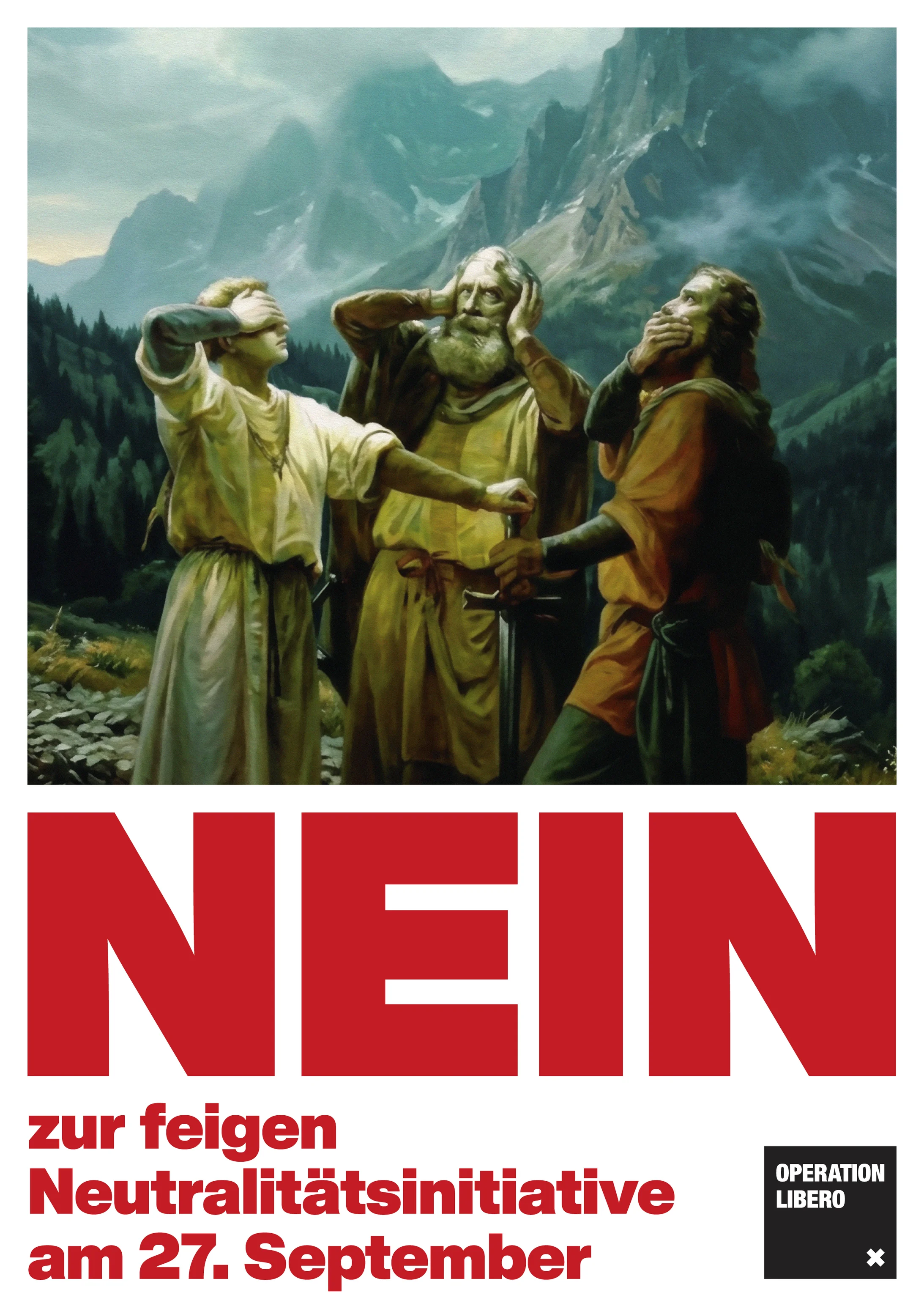 Plakat Nein zur feigen Neutralitätsinitiative
