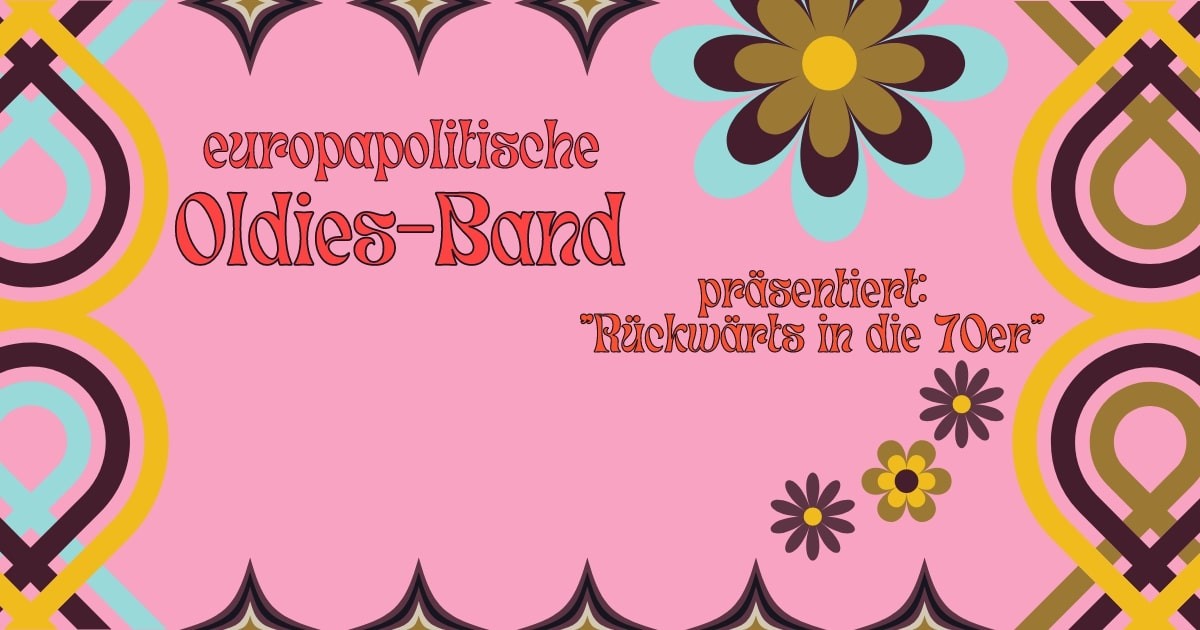 Europapolitische Oldies-Band will back to the 70s