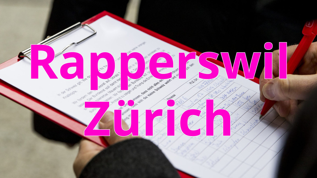 Unterschriften Rapperswil Zürich