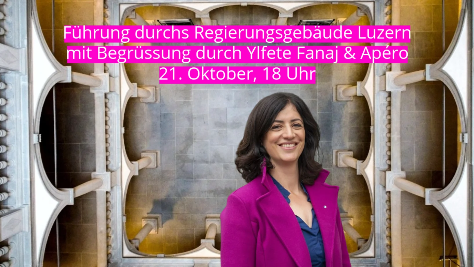 Führung durch Regierungsgebäude Luzern mit Bergüssung durch Ylfete Fanaj